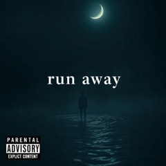 run away (prod. luto)