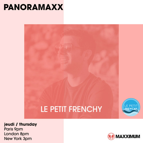 Stream PANORAMAXX : LE PETIT FRENCHY by Radio FG | Listen online for free  on SoundCloud