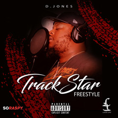 D. Jones Track Star Lifer Mix Freestlye