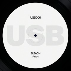 Bleach - Fyah