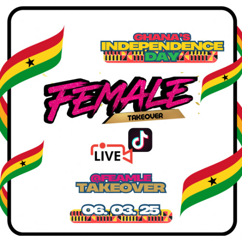 Female Takeover - *LIVE* Ghana Independence Day 2025 Studio Session (With Mic!) || @DEEJAYWHY_