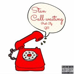 FU STAN Call Waiting prod by GC