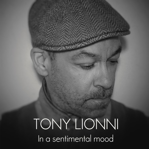 Tony Lionni Sentimental mood mix June 2020