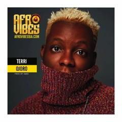 Terri - Ojoro - @Afrovibes9ja