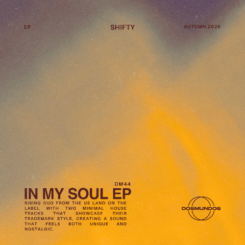 SHIFTY - In My Soul [DOSMUNDOS]
