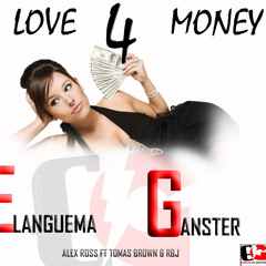 LOVE 4 THE MONEY - Alex Ross Nguema , Lil Tomas Brown , Rb Jey