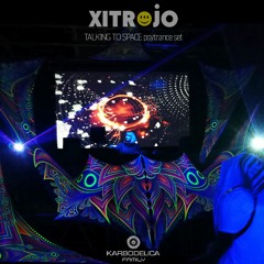 Xitrojo _Talking to space_ psytrance set  @ Karbodelika-7 Aglomerat