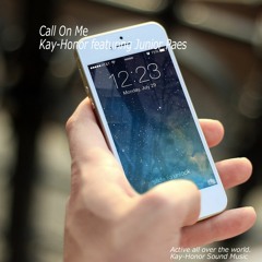 Call On Me  (Kay-Honor featuring Junior Paes)
