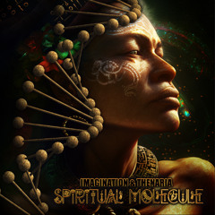 Imagination & Thenaria - Spiritual Molecule