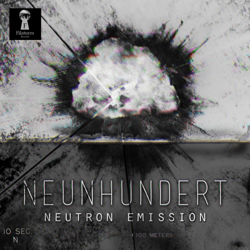 NEUNHUNDERT - Trinity Test (The Dark Robot Remix)