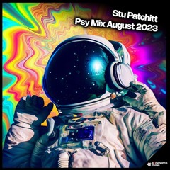 Stu Patchitt - Psy Mix Aug 2023
