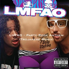 LMFAO - Party Rock Anthem (Trojanes Remix)