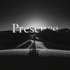 Presence