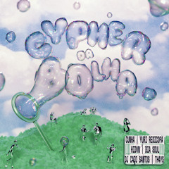 CYPHER DA BOLHA (feat. Bia Soul, Cunha & Hidvn)