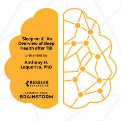 'Sleep on It.' An Overview of Sleep Health after TBI