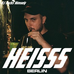 HEISSS Podcast 040: DJ Fucks Himself