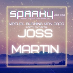 Joss Martin - Sparky - Virtual Burning Man 2020