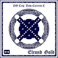 This Elrond Gold Is up Cuz (Screwed & Chopped)