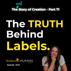 EP146 The Story of Creation Part 71