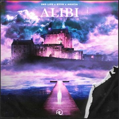 2nd Life X Lery - Alibi (ft. Akacia)