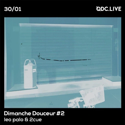 Dimanche Douceur #2 w/ leo palo & 2 cue Soundcloud podcast image for