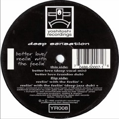 Deep Sensation - Reelin' With The Feelin' (Deep Jazz Dub)