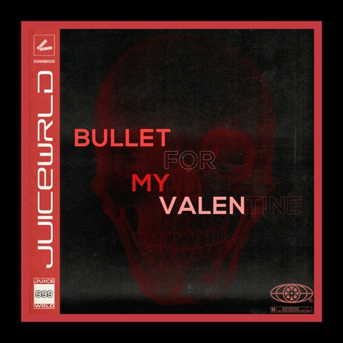 Bullet For My Valentine Juice Wrld Lyrics Stream Juice Wrld - Bullet For My Valentine by Cute_Boi_6969 | Listen