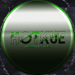 #3 HOTKUE - MASHUP PACK | FREE DOWNLOAD