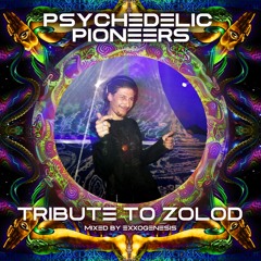 PP001 - Psychedelic Pioneers - Tribute to Zolod