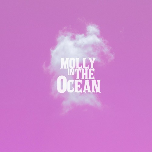 Molly in the ocean (prod. heydium)