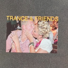 Trance with Friends (Live@Helios37)