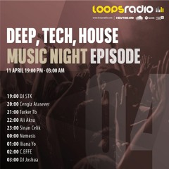 ILIANA YO - Deep,Tech,House Music Night Episode 004