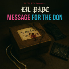 I've Got A Message For The Don w/ Siren Songz