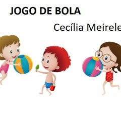 Jogo de Bola de Cecília Meireles
