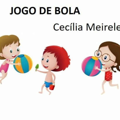 Stream episode Jogo de Bola de Cecília Meireles by Fran Silveira