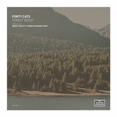 Forty Cats - Forest Beast (Berni Turletti Remix) [Sound Avenue]