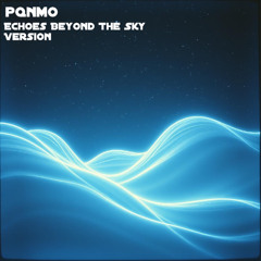 Echoes Beyond The Sky Version