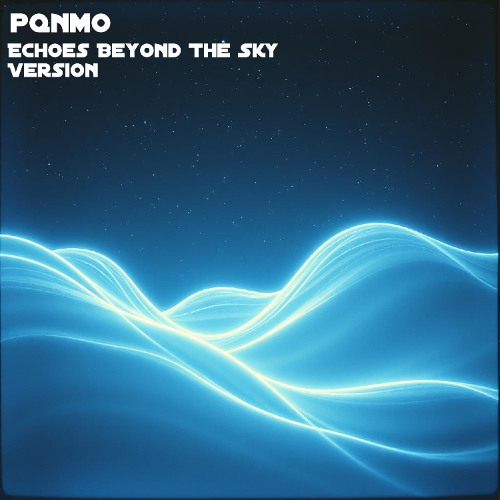 Echoes Beyond The Sky Version