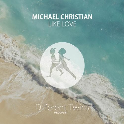 Michael Christian - Like Love