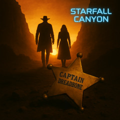 Outro to Starfall Canyon