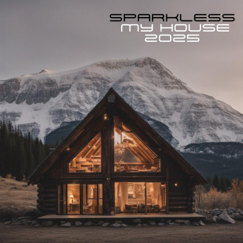 Sparkless - My House 2025