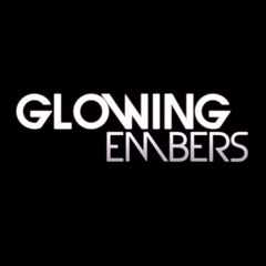 Glowing Embers - Don't Worry Bout Tomorrow Promo MIX