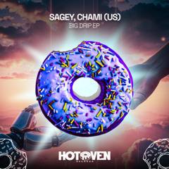 Sagey, Chami(US) - Big Drip (Radio Edit)