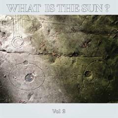 OltRaw15 - What is the Sun? (Vol 2)