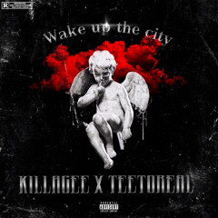 Wake up the city 😷 KILLAGEE x TEE2REAL