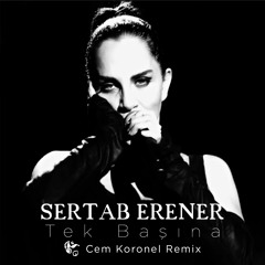 Sertap Erener - Tek Başına (Coronel Remix)