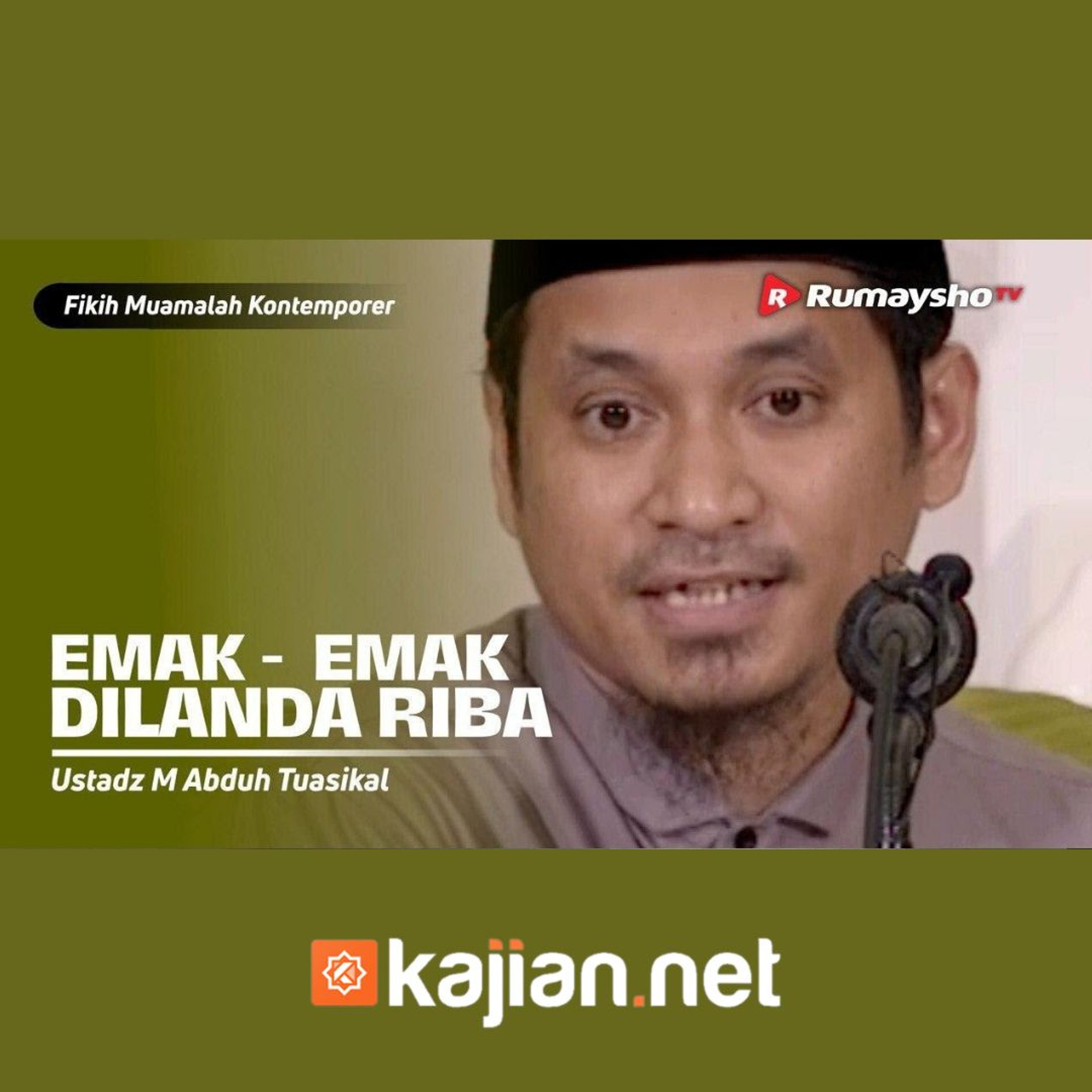 Kajian Muslimah. Emak-emak Dilanda Riba  - Ustadz Muhammad Abduh Tuasikal episode artwork