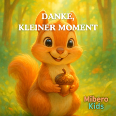 Danke, kleiner Moment