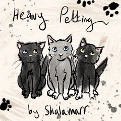 Heavy Petting by Shalamarr
