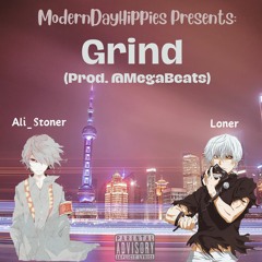 Ali_Stoner x Loner - Grind (prod. @MegaBeats x Loner)